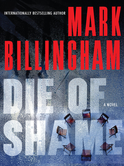 Title details for Die of Shame by Mark Billingham - Available